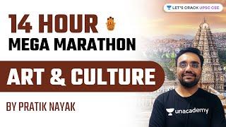 Art & Culture by Pratik Nayak | 14 Hour Mega Marathon | Crack UPSC CSE/IAS