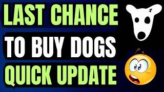  Last Chance To Buy Dogs Coin - Dogs Price May Pump Next - Dogs Coin New Update Today