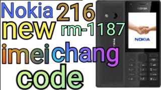 Nokia 216 rm 1187 imei chang code 2022