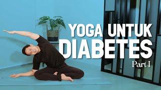 Yoga untuk Diabetes Part 01 - Yoga with Penyogastar