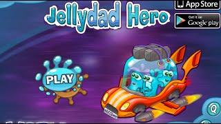 JellyDad Hero Full Gameplay Walkthrough