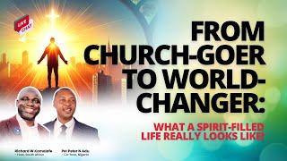  From Church-Goer to World-Changer: What a Spirit-Filled Life Really Looks Like!