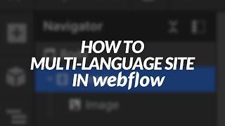 How to *EASY* Create a Multi-Language Website in Webflow (without Code or paid tools)