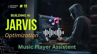 Create a Music Player Assistant with Python (Ep 11)