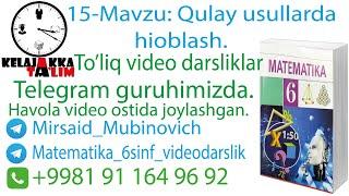 15-Mavzu: Qulay usullarda hioblash.