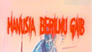 FILM INDONESIA JADUL MANUSIA BERILMU GAIB