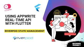 Integrating @Appwrite  Realtime API in @flutterdev  with Riverpod