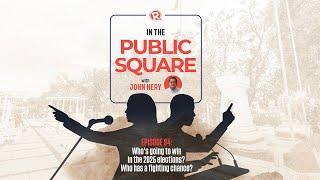 In The Public Square: Who’s going to win in the 2025 elections?