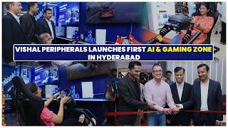 First AI & Gaming Zone In Hyderabad | Vishal Peripherals