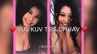 Cheng Xiong - Tus Kuv Tsis Dhuav