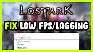 How to FIX Lost Ark Low FPS Drops & Lagging!