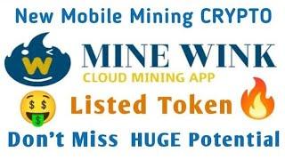 How To Mine Wink Coin  - Cloud Mining App|| Instant Withdrawal