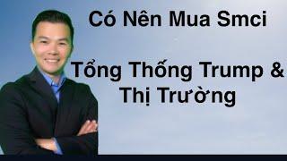 Có Nên Mua Cổ Phiếu SMCI Không