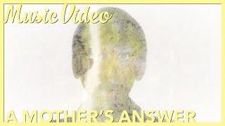 A Mother's Answer - Swinky | Video by Jesse Koester