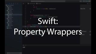 Swift: Property Wrappers