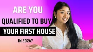 4 THINGS THAT ENSURE YOU ARE QUALIFIED TO BUY YOUR FIRST HOUSE IN 2024