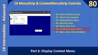 C# MenuStrip & ContextMenuSrip | Part 6 Display Context Menu | C# Advanced #80