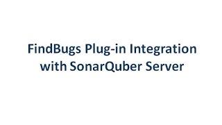 FindBugs Plug-in Integration with SonarQube