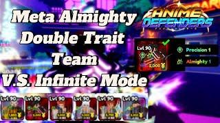 Almighty Double Trait Team V.S. Infinite Mode | Anime Defenders