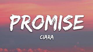 Ciara - Promise (Lyrics)