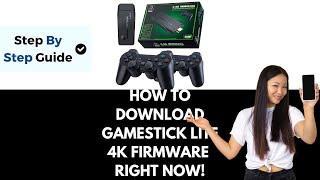 How To Download Game Stick Lite 4K Firmware