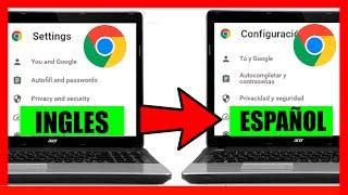 Como CAMBIAR EL IDIOMA de Google Chrome al ESPAÑOL 2024