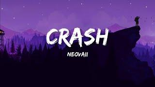 Neovaii - Crash (Lyrics)