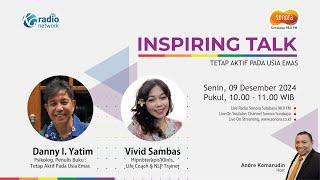 TETAP AKTIF PADA USIA EMAS | INSPIRING TALK