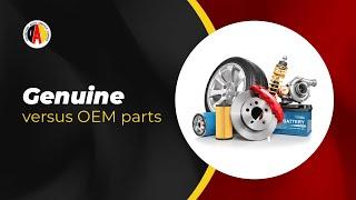 Genuine versus OEM parts