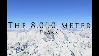 The Worlds 14 8,000 Meter Peaks