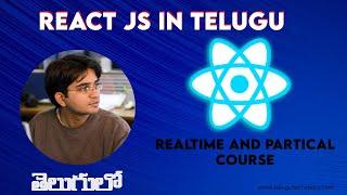 REACT JS IN TELUGU 2024