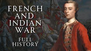 The French and Indian War | Full History | Relaxing History ASMR