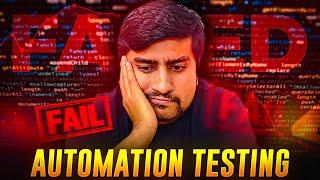 3 Reason Why You Can't Become an Automation Tester