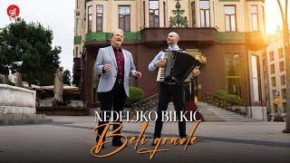 NEDELJKO BILKIC - BELI GRADE (OFFICIAL VIDEO)