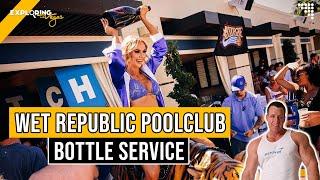  Wet Republic Bottle Service w/Exploring Las Vegas & Brian Pfeiffer