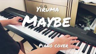 Maybe - Yiruma | Piano Cover