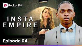 Insta Empire | Ep-4 | My wife chose me over her family, but now her life is in danger | Pocket FM