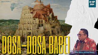 PDT. ESRA ALFRED SORU - "DOSA-DOSA BABEL"