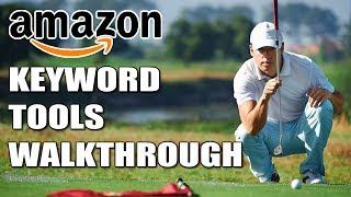 Amazon Keyword Tools: Software Walkthrough