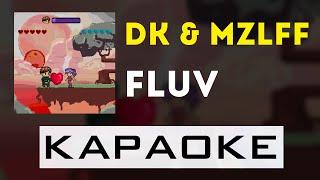 DK & MZLFF - FLUV | караоке | минус | инструментал