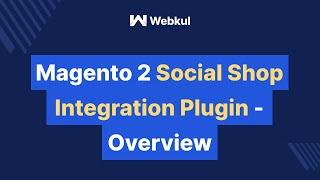 Magento 2 Facebook Shop Integration Plugin - Complete Workflow