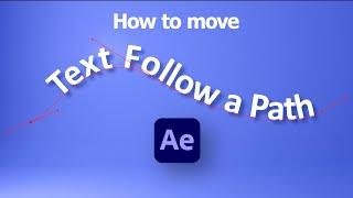 How to make a text follow a path in After Effects