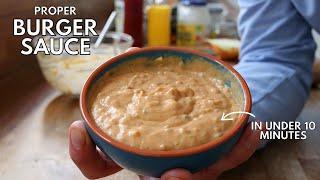 Easy To Make Burger Sauce Recipe | Dom Bill