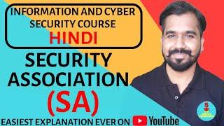 Security Association (SA) and It's Associated Parameters Explained in Hindi