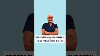 Spectacle Removal Surgery | What's the BEST Eye Surgery for You LASIK, SMILE, PRK, or ICL