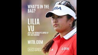 What's In The Bag? Lilia Vu | 2024 AIG Women's Open, Old Course StAndrews #WITB