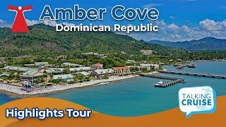 Amber Cove Cruise Port | Highlights Tour