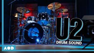 U2 - Make Your Drums Sound Like Larry Mullen Jr. | Recreating Iconic Drum Sounds