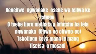 keneilwe lyrics-Nkosazana Daughter, Master kg X Wanitwa Mos. ft Dalom kids