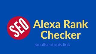 How to Check Alexa Rank | Alexa Rank Checker | Smallseotools